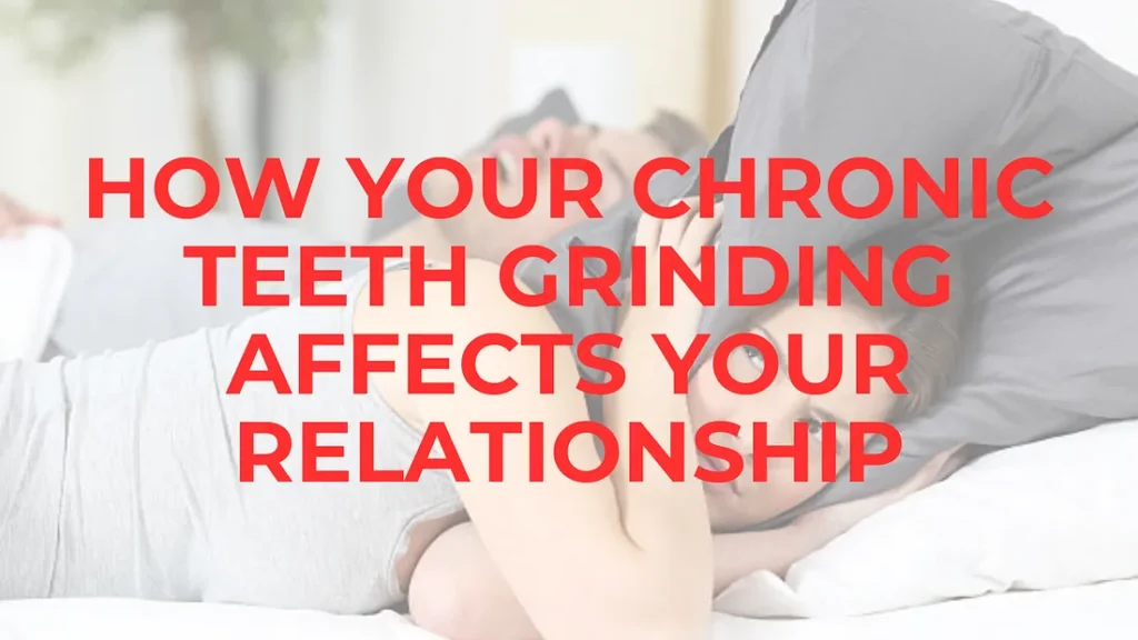 Psychology Of Bruxism: How Does Chronic Teeth Grinding Affect Your Relationships? chronic teeth grinding Psychology Of Bruxism: How Does Chronic Teeth Grinding Affect Your Relationships? chronic teeth grinding